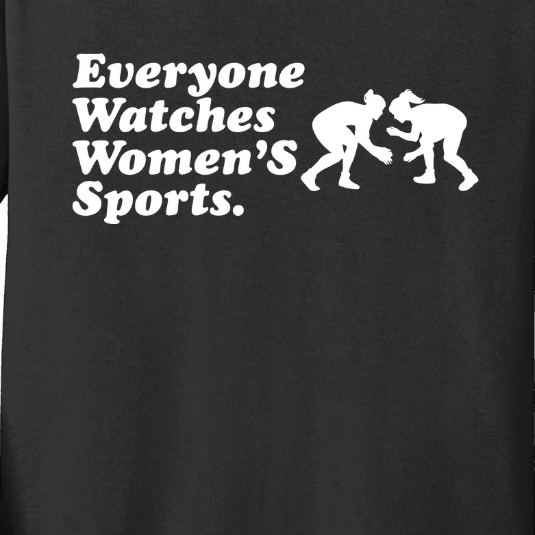 Everyone Watches Women’S Sports Kids Long Sleeve Shirt