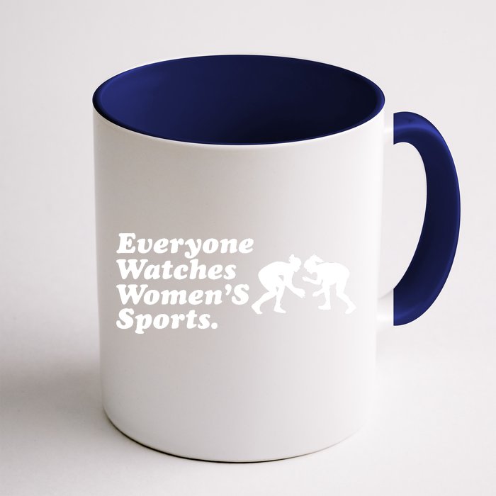 Everyone Watches Women’S Sports Front & Back Coffee Mug