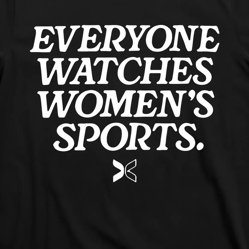 Everyone Watches Women’S Sports T-Shirt