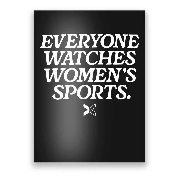 Everyone Watches Women’S Sports Poster