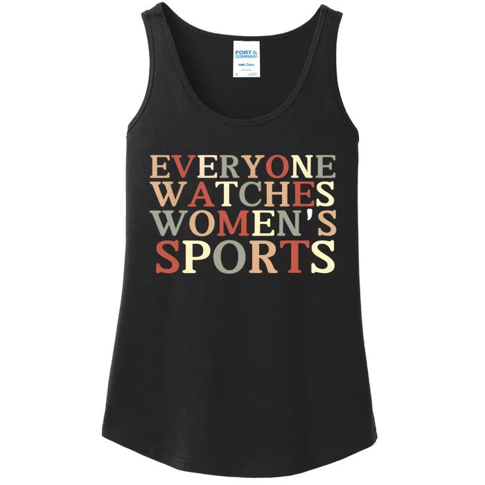 Everyone Watches Women Sports Adult Ladies Essential Tank