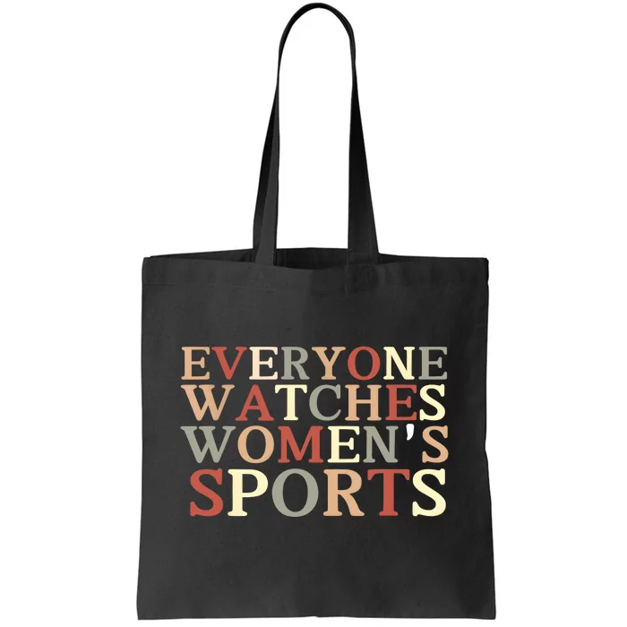 Everyone Watches Women Sports Adult Tote Bag