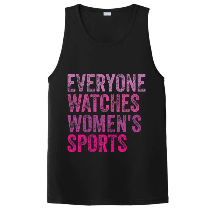 Everyone Watches Women Sports Performance Tank