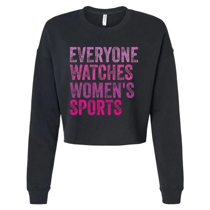 Everyone Watches Women Sports Cropped Pullover Crew