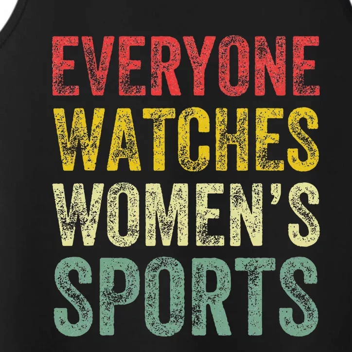 Everyone Watches Women Sports Performance Tank