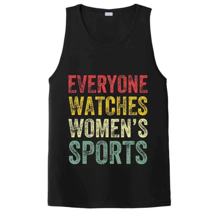 Everyone Watches Women Sports Performance Tank