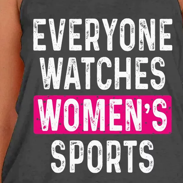 Everyone Watches Women Sports Supports Women's Knotted Racerback Tank