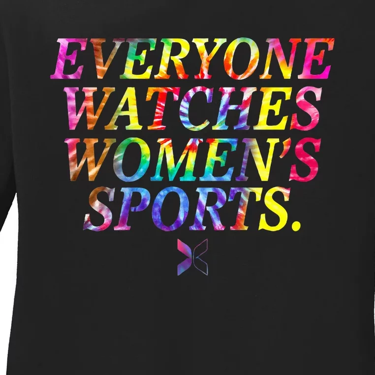 Everyone Watches Women Sports Ladies Long Sleeve Shirt