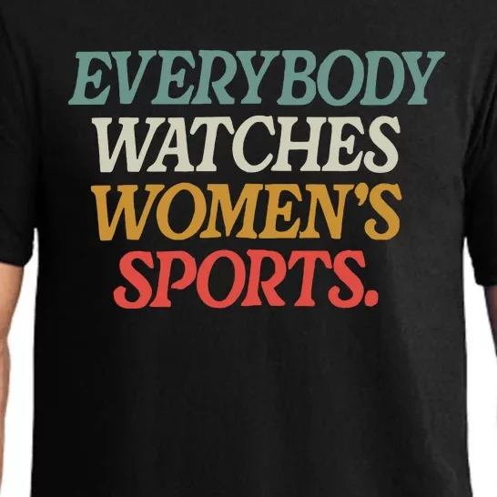 Everybody Watches Women Sports Pajama Set