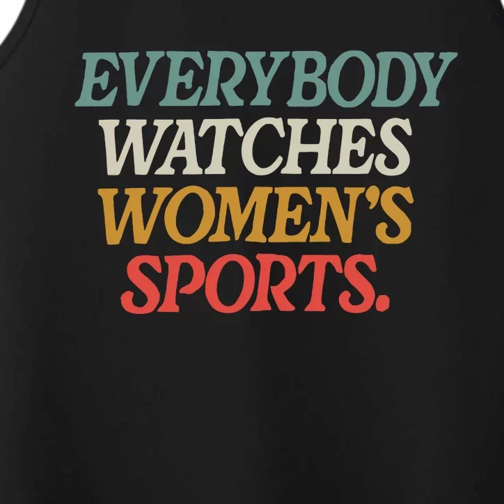 Everybody Watches Women Sports Performance Tank