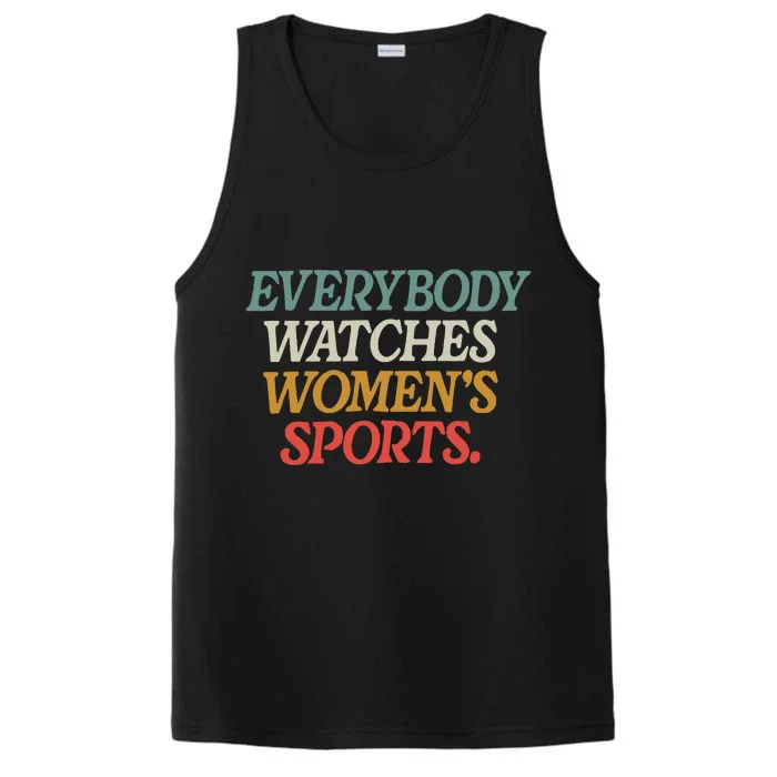 Everybody Watches Women Sports Performance Tank