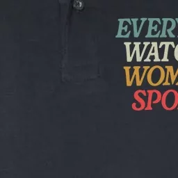 Everybody Watches Women Sports Female Athlete Feminist Softstyle Adult Sport Polo