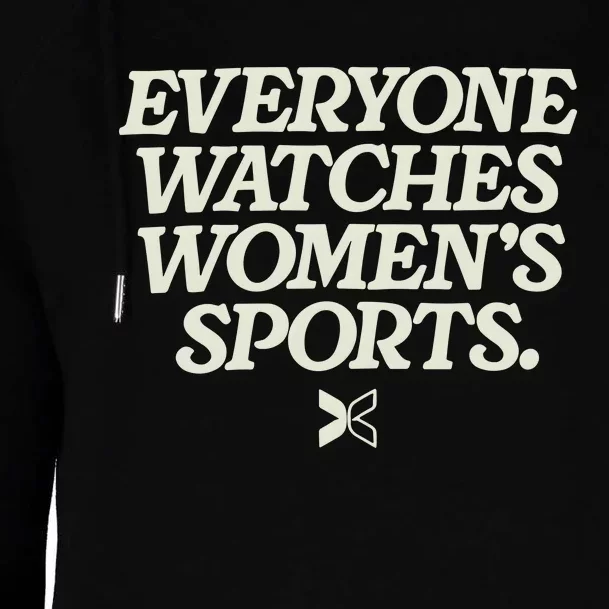 Everyone Watches Women Sports Womens Funnel Neck Pullover Hood