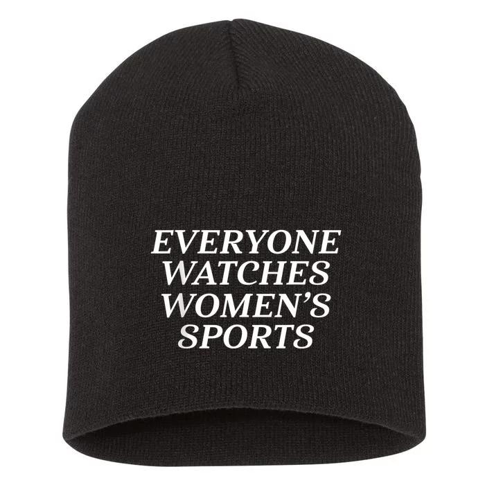 Everyone Watches Women Sports Short Acrylic Beanie