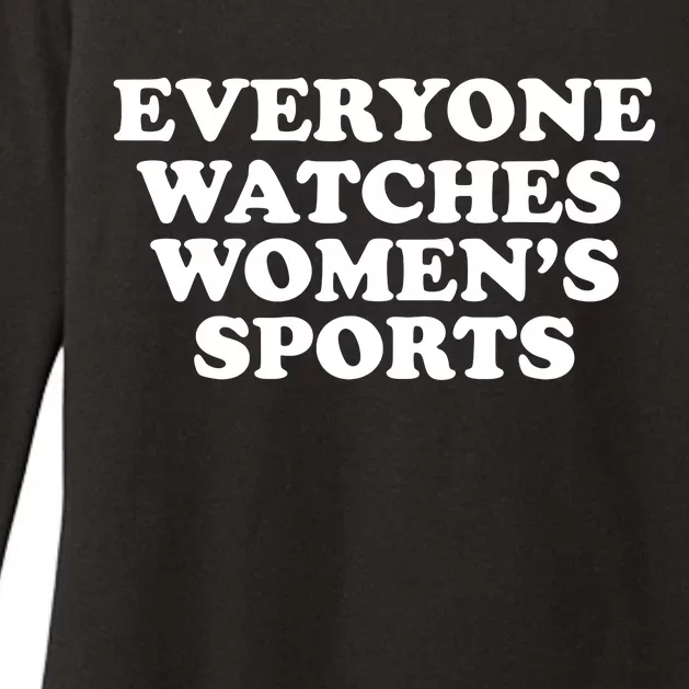 Everyone Watches Women Sports Funny Womens CVC Long Sleeve Shirt