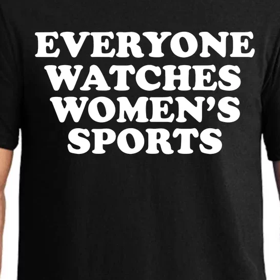 Everyone Watches Women Sports Funny Pajama Set