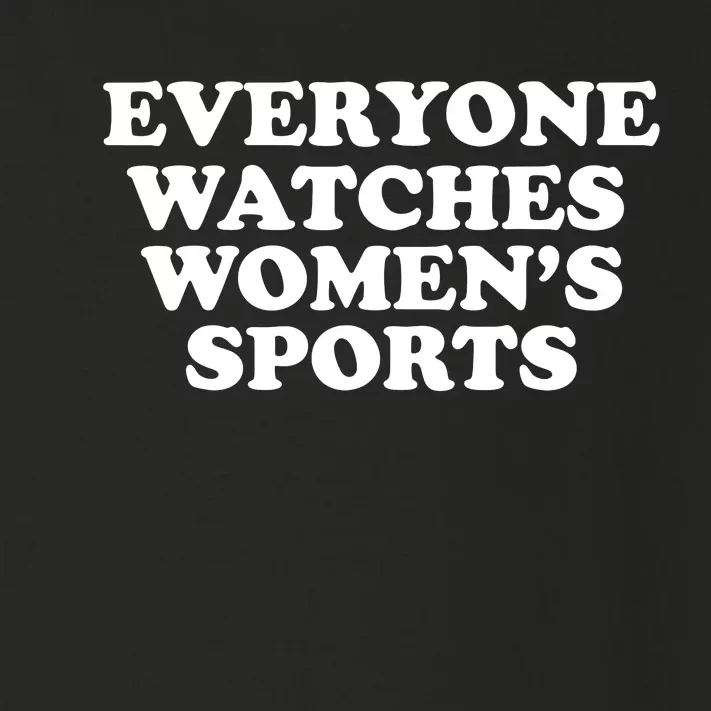 Everyone Watches Women Sports Funny Toddler Long Sleeve Shirt