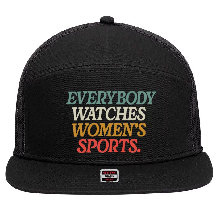 Everybody Watches Wo Sports 7 Panel Mesh Trucker Snapback Hat