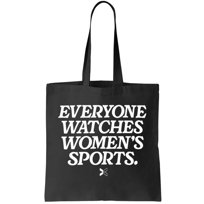 Everyone Watches Women Sports Tote Bag