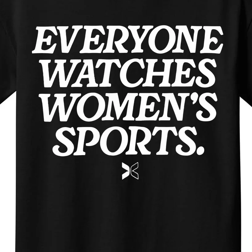 Everyone Watches Women Sports Kids T-Shirt