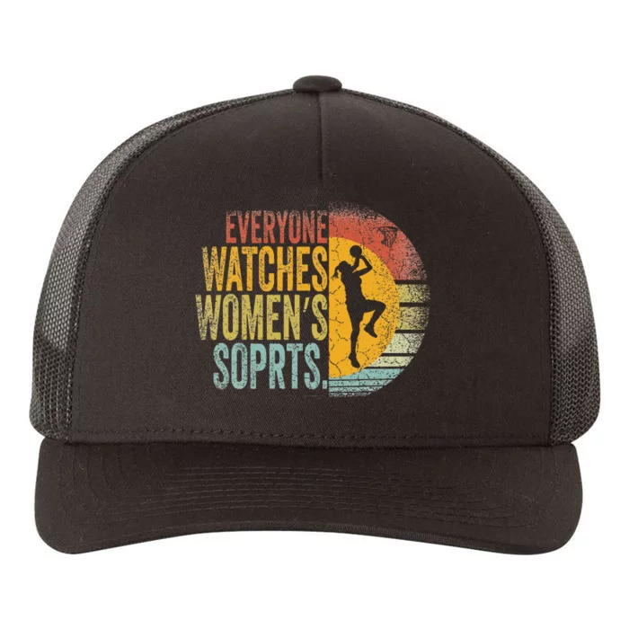 Everyone Watches Women Sports Basketball Yupoong Adult 5-Panel Trucker Hat