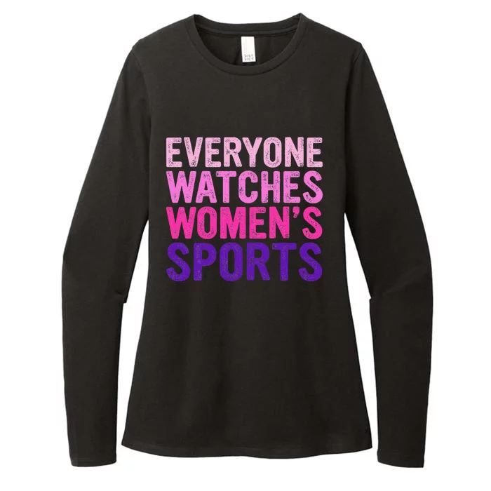 Everyone Watches Women Sports Support Womens CVC Long Sleeve Shirt