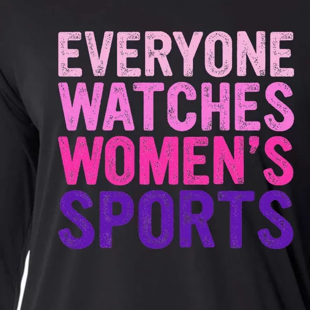 Everyone Watches Women Sports Support Cooling Performance Long Sleeve Crew