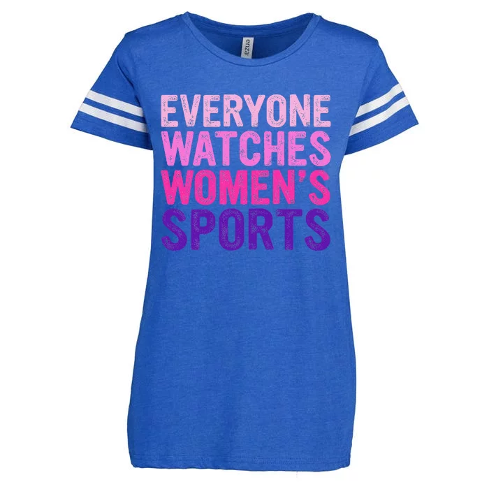 Everyone Watches Women Sports Support Enza Ladies Jersey Football T-Shirt