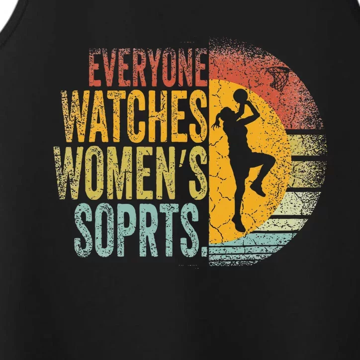 Everyone Watches Women Sports Funny Basketball Performance Tank