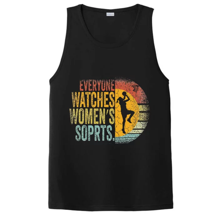 Everyone Watches Women Sports Funny Basketball Performance Tank