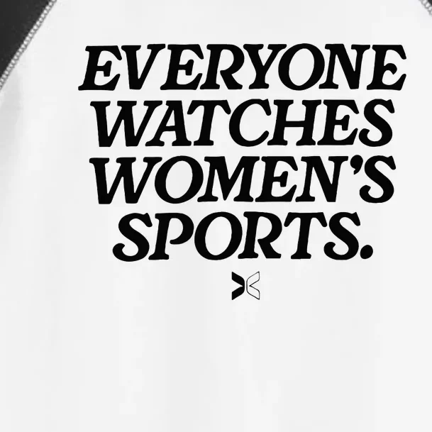 Everyone Watches Women Sports Toddler Fine Jersey T-Shirt