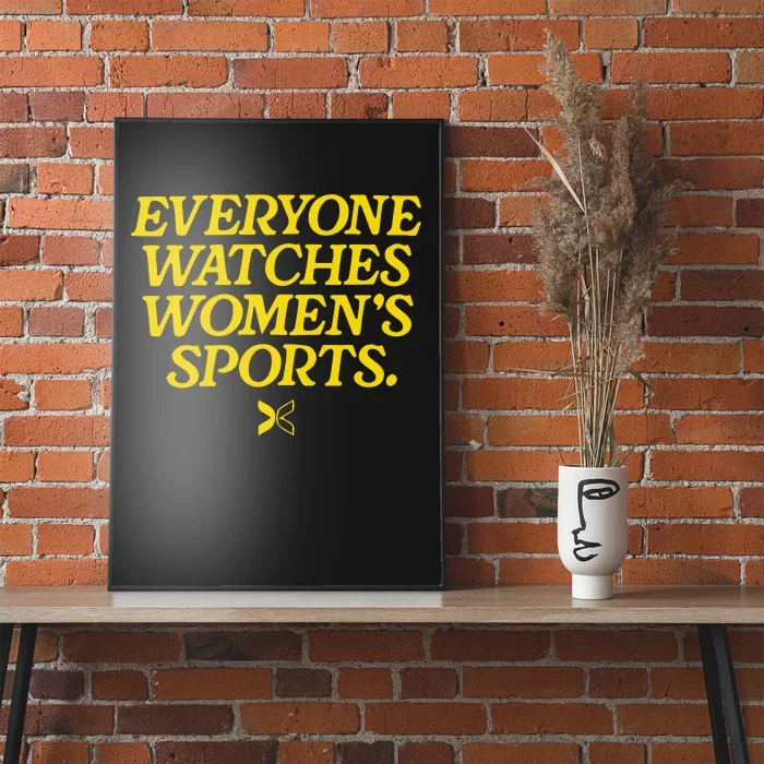 Everyone Watches Womens Sports Poster