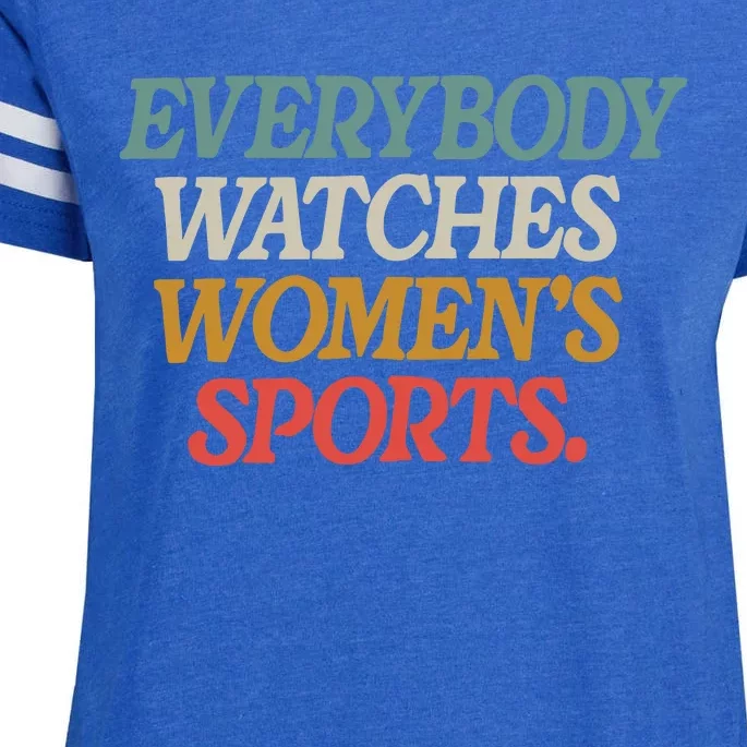 Everybody Watches Wo Sports Enza Ladies Jersey Football T-Shirt