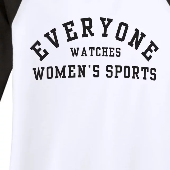 Everyone Watches Women Sports Women's Tri-Blend 3/4-Sleeve Raglan Shirt