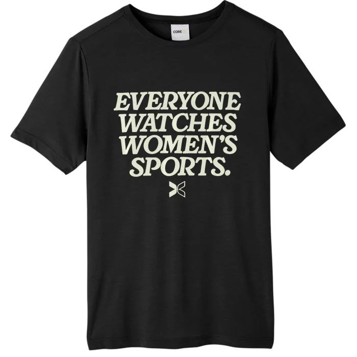 Everyone Watches Women Sports ChromaSoft Performance T-Shirt