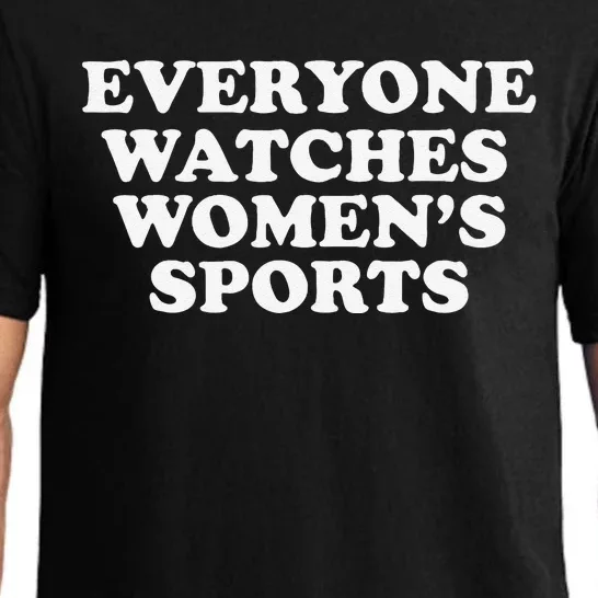 Everyone Watches Women Sports Funny Pajama Set