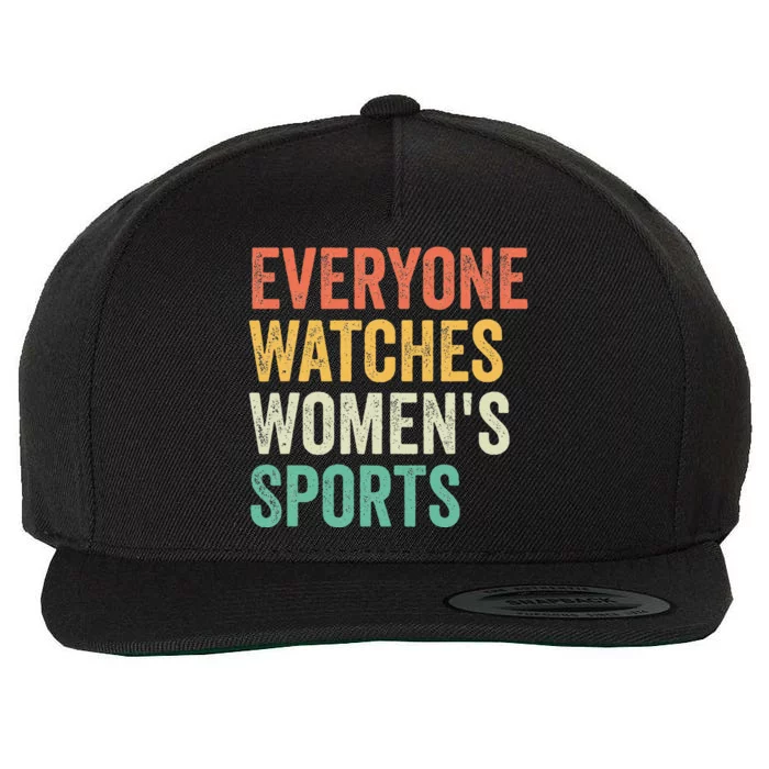 Everyone Watches Women Sports Wool Snapback Cap