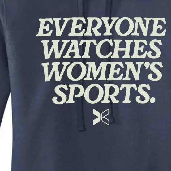 Everyone Watches Women Sports Women's Pullover Hoodie