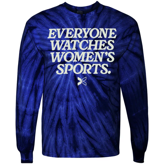 Everyone Watches Women Sports Tie-Dye Long Sleeve Shirt