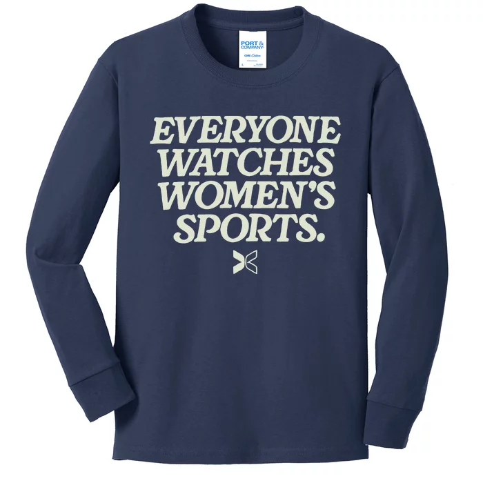 Everyone Watches Women Sports Kids Long Sleeve Shirt