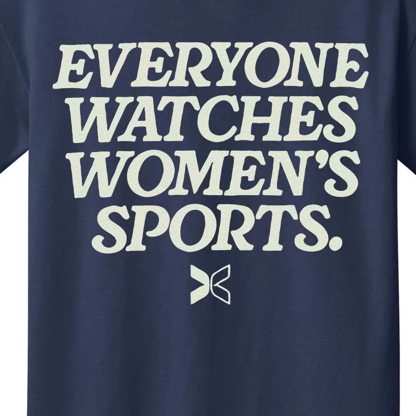 Everyone Watches Women Sports Kids T-Shirt