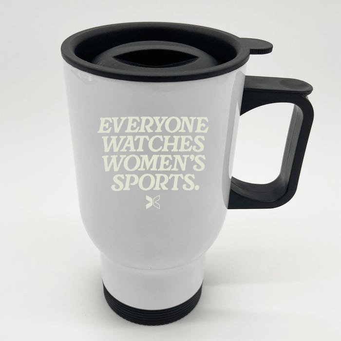 Everyone Watches Women Sports Front & Back Stainless Steel Travel Mug