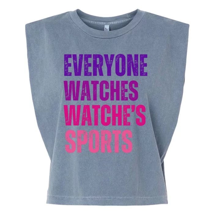 Everyone Watches WomenS Sports Garment-Dyed Women's Muscle Tee