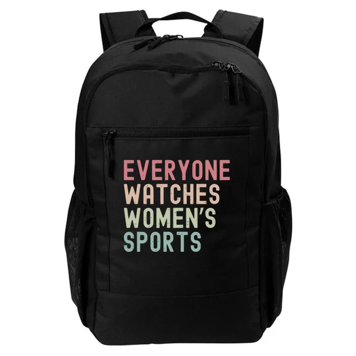 Everyone Watches Women Sports Daily Commute Backpack