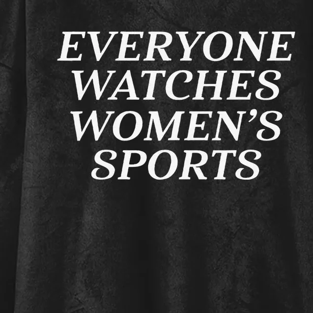 Everyone Watches Women Sports Gift Hooded Wearable Blanket