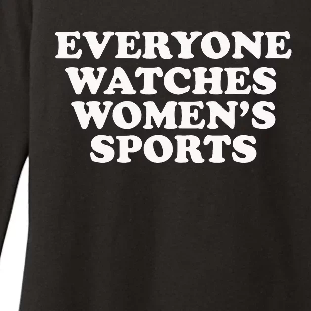 Everyone Watches Women Sports Funny Womens CVC Long Sleeve Shirt