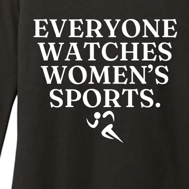 Everyone Watches Women’S Sports Womens CVC Long Sleeve Shirt