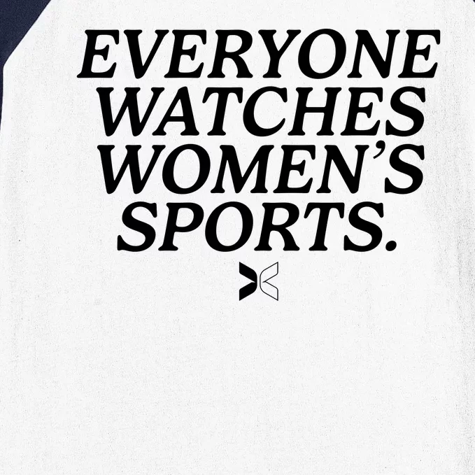 Everyone Watches Womens Sports Baseball Sleeve Shirt