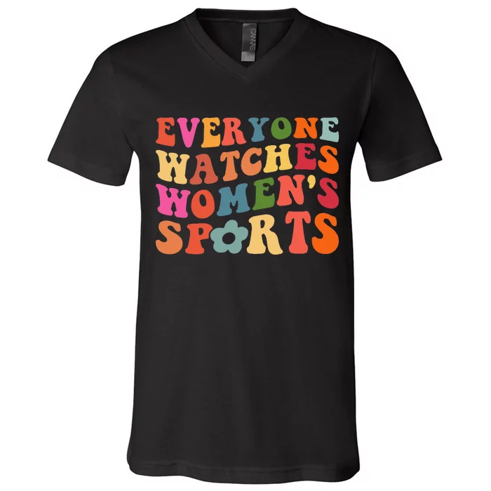 Everyone Watches Women Sports Retro Feminist V-Neck T-Shirt