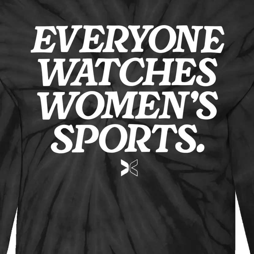 Everyone Watches Women Sports Tie-Dye Long Sleeve Shirt